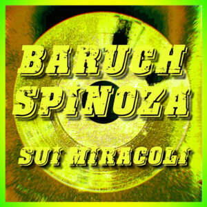 Spinoza Sui Miracoli