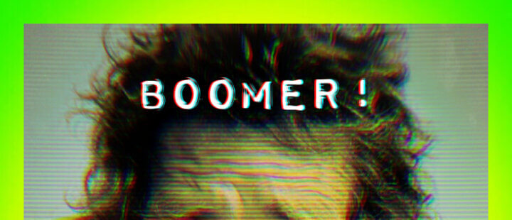 Boomer!
